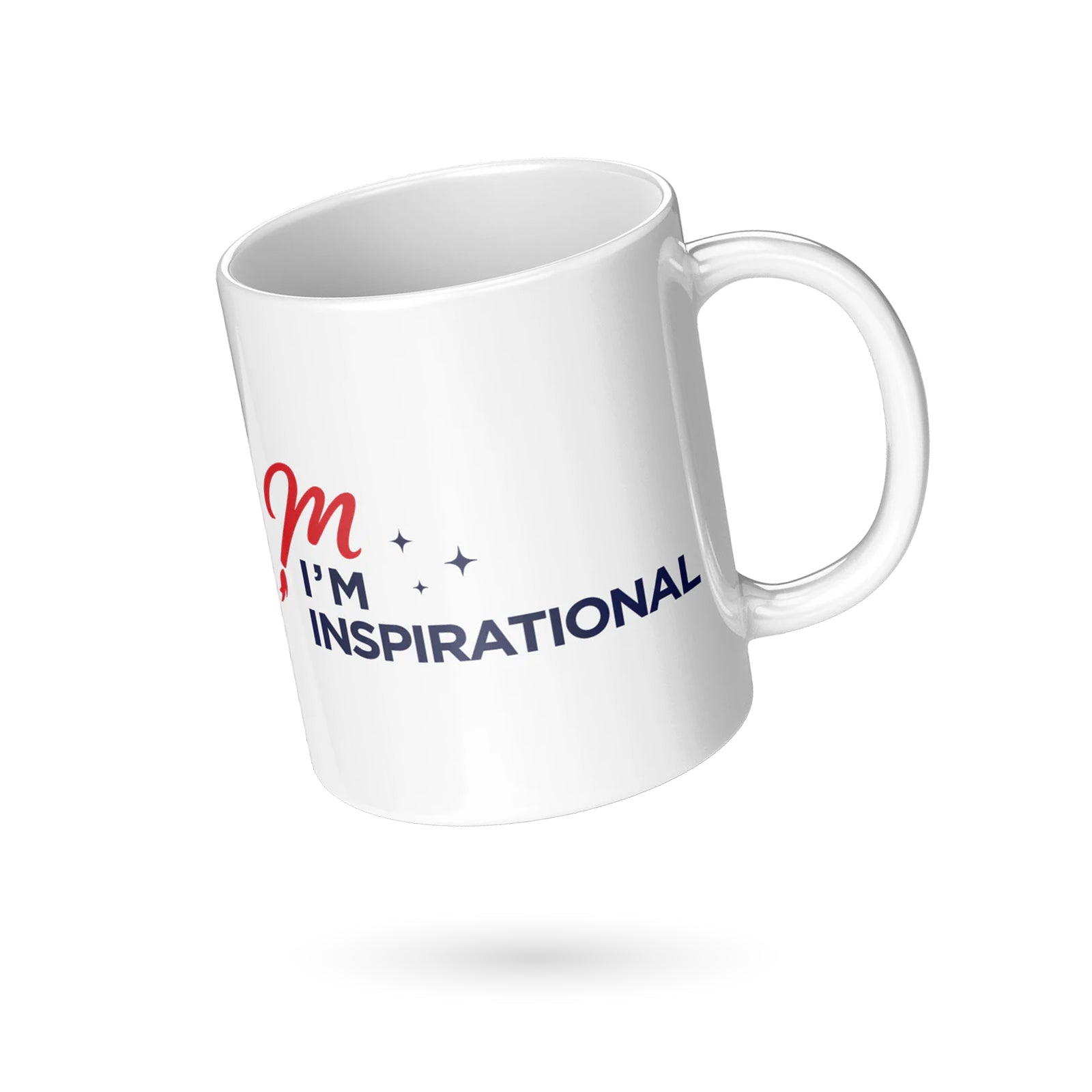 11oz White Mug - I'M INSPIRATIONAL